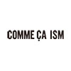 COMME CA ISM