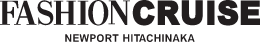 FASHION CRUISE NEWPORT HITACHINAKA